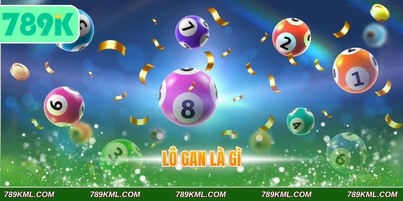 Lô Gan Là Gì Với 3 Cách Theo Dõi Bảng Kết Quả Hiệu Quả 1 Lô gan là gì